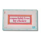 Manchild Free by Choice