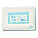 Hoity-Toity Yankee Bitch