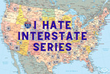 I Hate Interstate (Series)